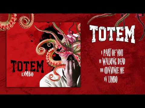 Totem - Convince Me
