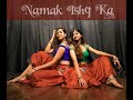 Namak ishq ka | Omkara | Dance Choreography