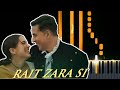 Rait Zara Si Piano Atrangi Re