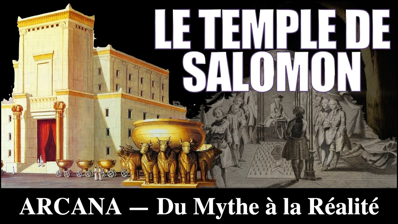 Le Temple de Salomon - Du Mythe à la Réalité