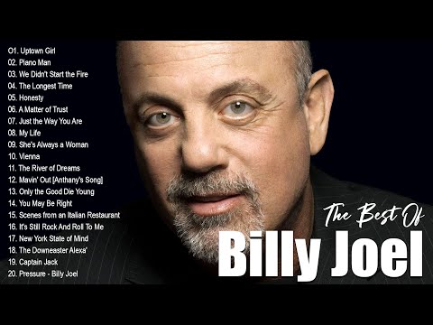 Billy Joel Best Songs Collection | Billy Joel Greatest Hits Full Album 2022