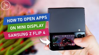 How to Open Apps on Mini Display Samsung Z Flip 4 - How to Use Samsung Z Flip 3/4 Cover Screen