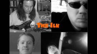 The Ilk- Big Sky (Kinks cover)