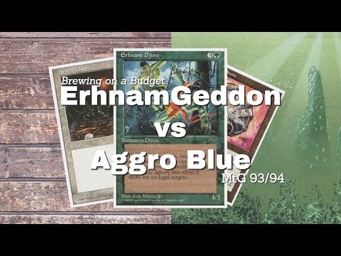 Old School Magic on a Budget | ErhnamGeddon vs Aggro Blue, MtG 93/94 | 083