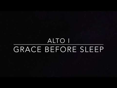 Grace Before Sleep Alto I