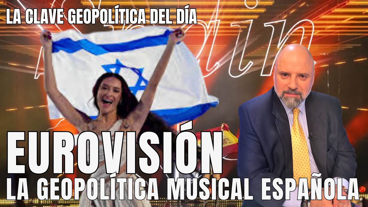 EUROVISIÓN  LA GEOPOLÍTICA MUSICAL ESPAÑOLA