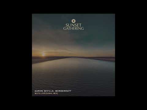 Aaron Sevilla, Monserratt - Muya (Original Mix)