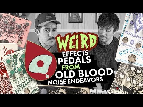 Weird Effects Pedals from Old Blood Noise Endeavours!