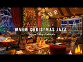 Cozy Christmas Coffee Shop Ambience & Relaxing Instrumental Christmas Jazz Music ~ Fireplace Sounds