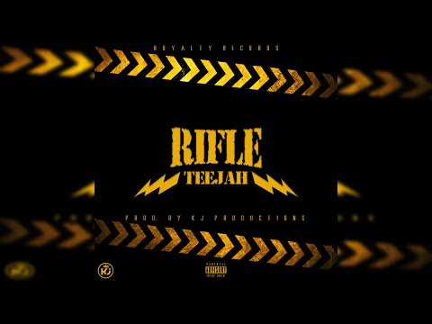 Teejah - Rifle (Official Audio) [Dangerzone Riddim]
