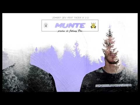 Johnny Dev - Munte ft Tacea & Danila (Produs de Johnny Dev)