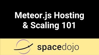 Meteor.js Hosting &amp; Scaling 101
