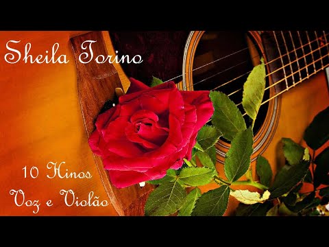 10 Hinos Voz e Violão, Sheila Torino, HINOS CCB