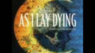 As I Lay Dying- The Truth of My Perception