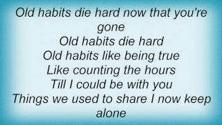 Tom T. Hall - Old Habits Die Hard Lyrics