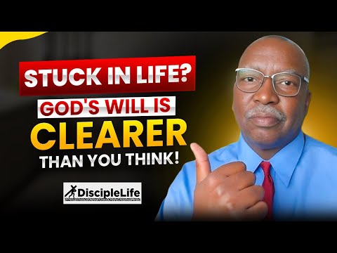 3 Ways to Test and Approve God's Will for Your Life DiscipleLife Episode 13