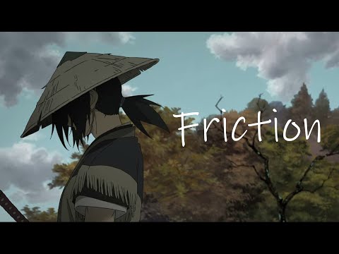 Sword of The Stranger AMV - Friction