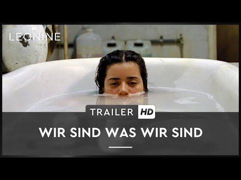 Trailer-Vorschau: Wir sind was wir sind