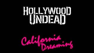 Hollywood Undead - California Dreaming