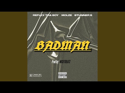 BADMAN (feat. Molze & Stunner B)
