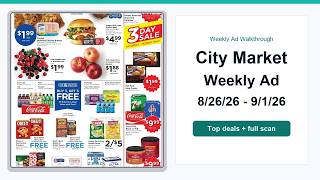 City Market Weekly Ad (8/26/26 - 9/1/26) Top 10 Deals