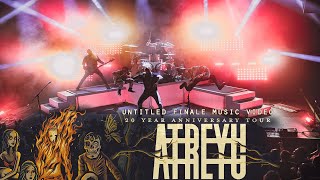 Atreyu 20 Year Anniversary Music Video - Untitled Finale