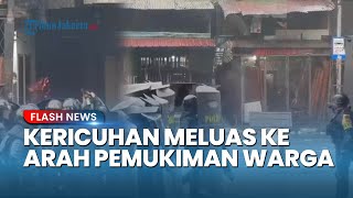 Kericuhan Meluas! Polisi Pukul Mundur Massa hingga Tembakkan Gas Air Mata ke Pemukiman Warga
