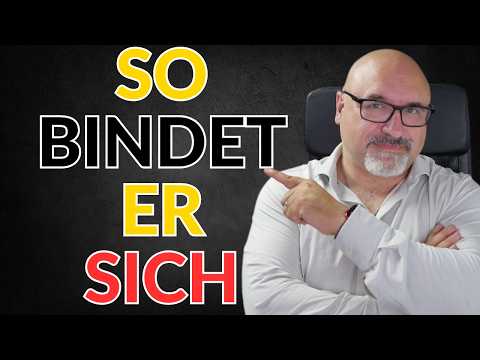 Wie Männer sich binden   Was die meisten Frauen nicht verstehen