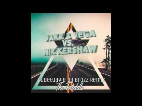 Jaxx & Vega Vs. Nik Kershaw - The Riddle (Rudeejay & DaBrozz Remix)