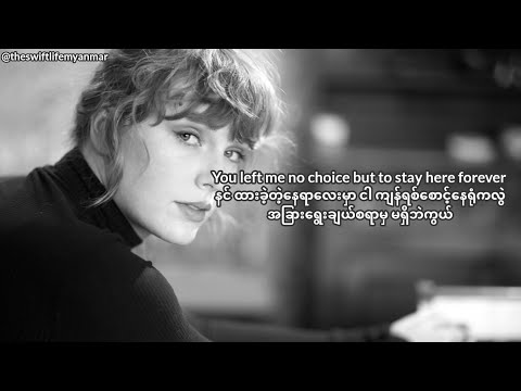 Taylor Swift - right where you left me (Myan Sub) #taylorswift #evermore #rightwhereyouleftme