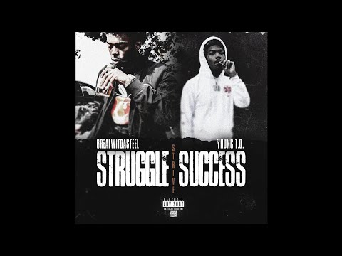Qrealwitdasteel, SOB X RBE (Yhung T.O.) - Struggle, Strive, Success [Prod. Synco]