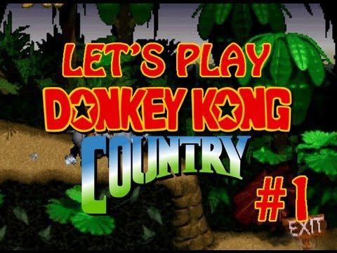 Let's Play - Donkey Kong Country - Episode 1 [Kongo Jungle]
