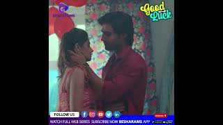 Good Luck S1 & S2 | Best in Best OTT Webseries & Romantics Videos On New Webseries App