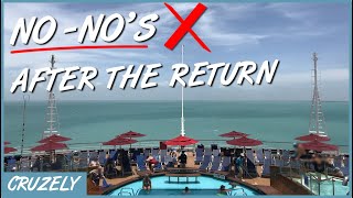 10 BIG Cruising "No-No’s" After the Return