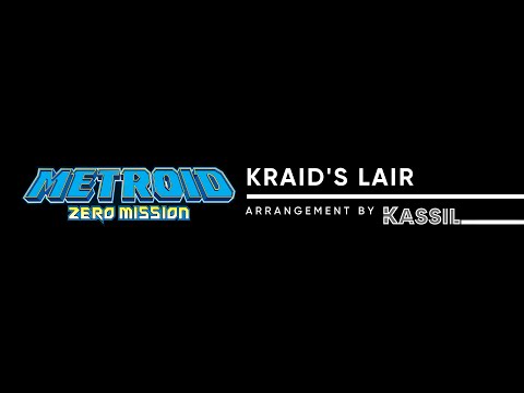 Metroid: Zero Mission | Kraid's Lair (Arrangement)