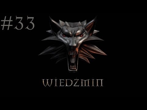 Wiedźmin - Więcej brudu [Let's Play #33]