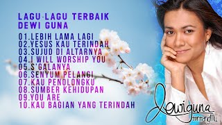 Download lagu LAGU PUJIAN TERBAIK -  DEWI GUNA TENTANGMU mp3