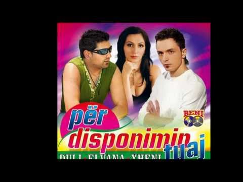 Duli, Xheni & Elvana Sadriu - Potpuri 2