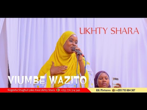 UKHTY SHARA VIUMBE WAZITO OFFICIAL VIDEO PERFORMANCE || DIRECTED_RK PICTURES