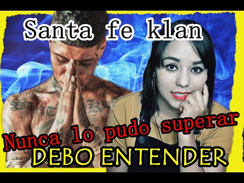 SANTA FE KLAN DEBO ENTENDER /REACCION (VERCION COMPLETA) 4K