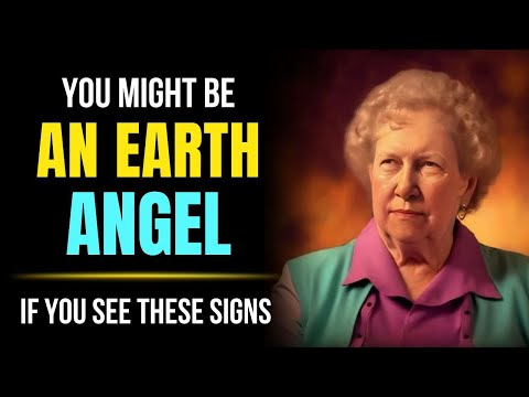10 Signs You’re An Earth Angel! ✨ Dolores Cannon