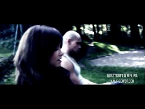 Questgott & Melina - Kalt geworden (Video)