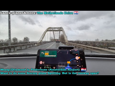 (4K) Driving; Weesp/Driemond to Polderbaan 🇳🇱. Going plane Spotting (Stormy). The Netherlands Drive