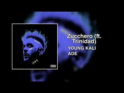 YOUNG KALI - Zucchero (feat. Trinidad G)