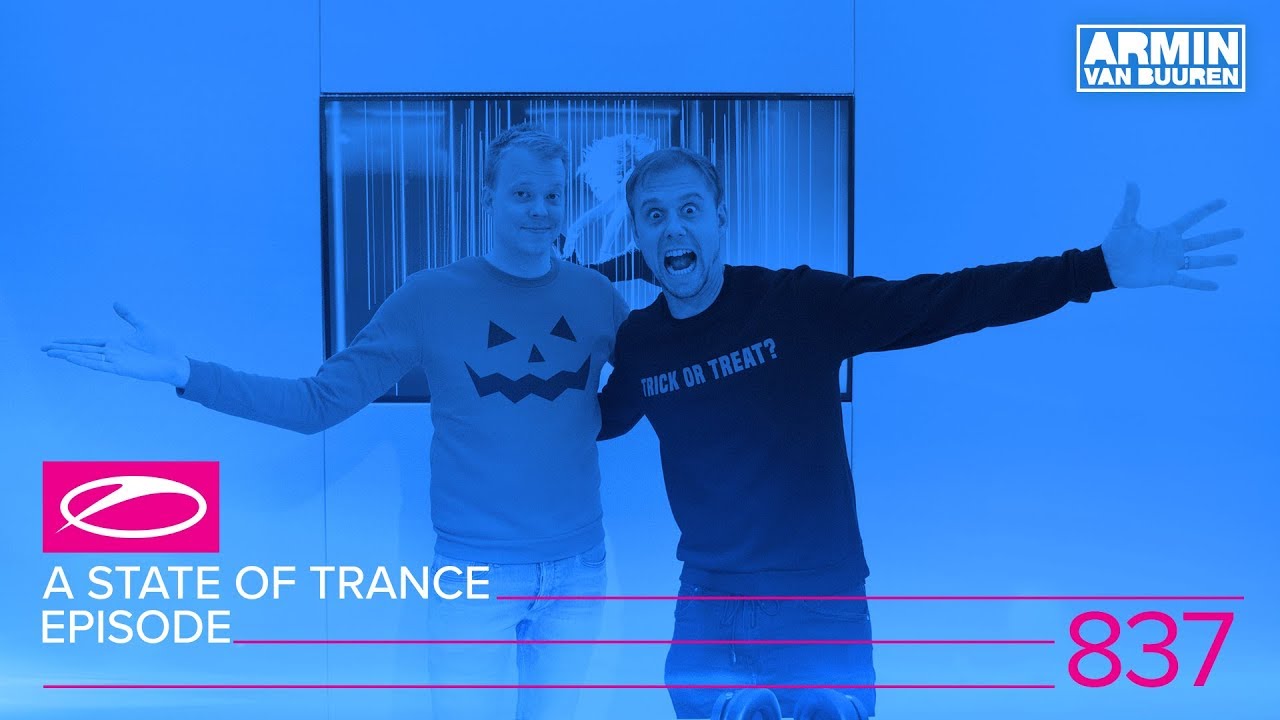 Armin van Buuren - Live @ A State Of Trance Episode 837 (#ASOT837) 2017