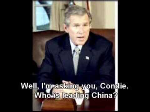 Bush and Condi - The new president of China