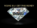 Young M A Get This Money Lyrics