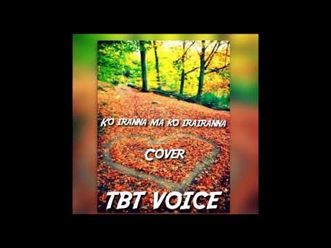 Ko iranna ma ko irairanna