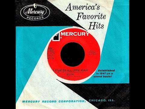Keith - IT STARTED ALL OVER AGAIN  (1966)