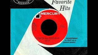 Keith - IT STARTED ALL OVER AGAIN  (1966)